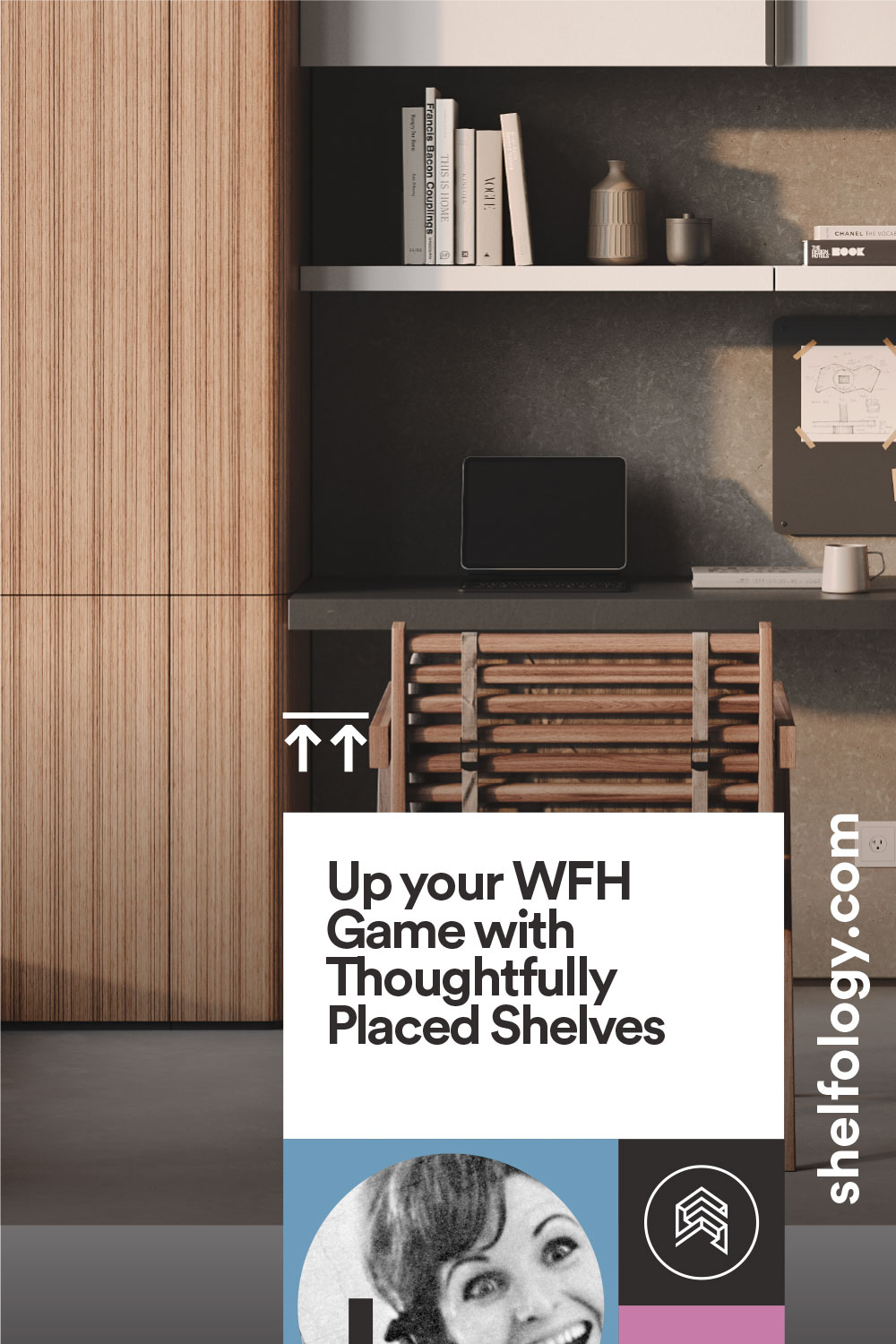 Up your WFH Game with Thoughtfully Placed Shelves