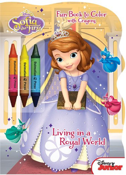 Disney Junior Sofia the First: Living in a Royal World: Shaped Fun Book to Color with Crayons