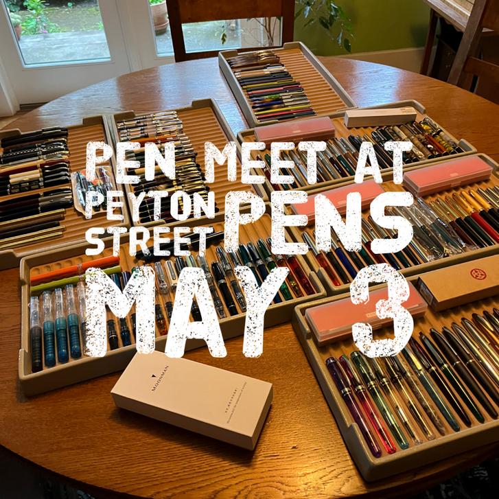 Pen Meet at Peyton Street Pens - May 3, 2025