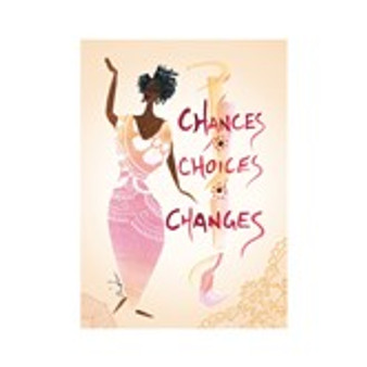 Chances, Choices, Changes Magnet--Cidne Wallace