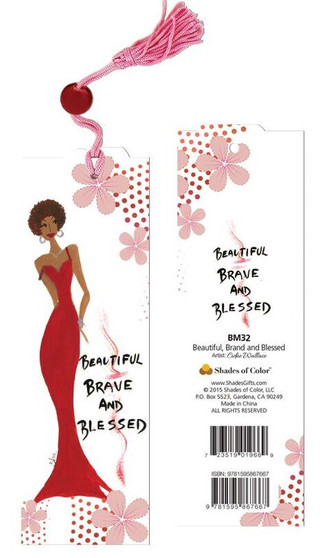 Beautiful, Brave And Blessed Bookmark--Cidne Wallace