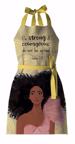 Be Strong and Courageous -- Apron