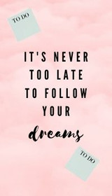 Follow Your Dreams