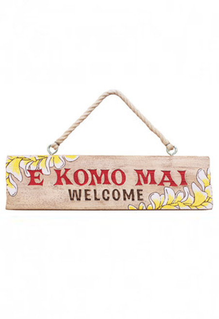 E KOMO MAI Hawaiian  Welcome Sign E KOMO MAI Hawaiian  Welcome Sign