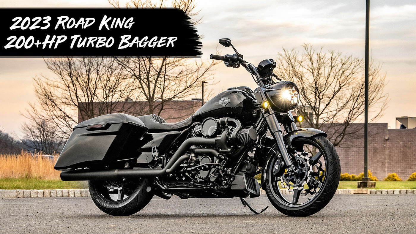 2023 Harley Road King from Stock to 200+HP Trask Turbo 