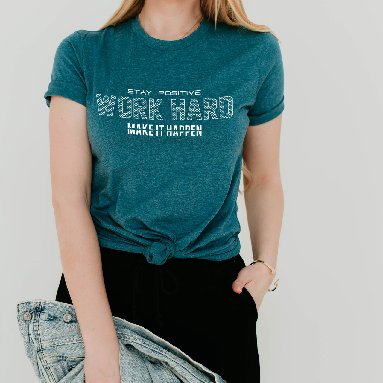 Stay Positive Work Hard Make It Happen Short Sleeve T-Shirt