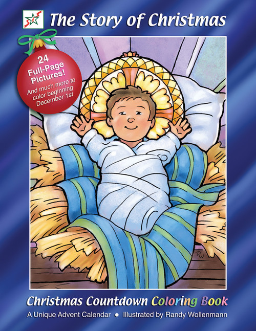 The Story of Christmas Coloring Book & Christmas Countdown The Story of Christmas Coloring Book & Christmas Countdown