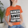 Biker Lives Matter - Unisex Jersey Short Sleeve Tee - Color Choice