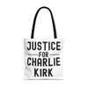 Tote Bag - Justice for Charlie Kirk - Freedom - Choice of Sizes