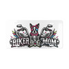 Vanity Plate - "Biker Dog Mom" Chrome Motorcycle - Boston Terrier - License Plate