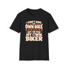 'I Don’t Ride My Own Bike But I Do Ride My Own Biker' T-Shirt - Chain - Motorcycle Tee