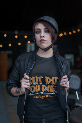 But Did You Die? #BikerLife - Unisex - Jersey Short Sleeve Tee - Dark Colors - T-Shirt