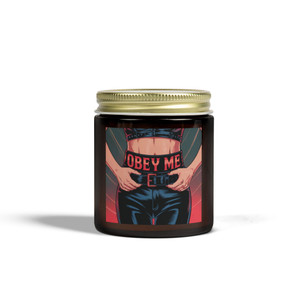 Scented Candle - Obey Me - Woman With Hands on Belt - BDSM - Amber or Clear Jar - Perfect Gift for Bikers & Home Decor