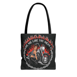 Motorcycle Chick Tote Bag - Ride Me Like You Mean It - Adult Innuendo - Female Biker - Color Choice