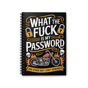 Password Reminder Spiral Notebook - WTF is My Password and Other Shit I Can't Remember - Biker Edition