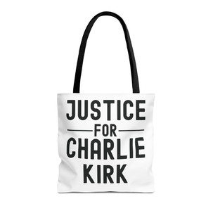 Tote Bag - Justice for Charlie Kirk - Freedom - Choice of Sizes