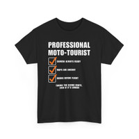 Professional Moto-Tourist - Checklist - Funny T-Shirt - Color Choices - Unisex Tee