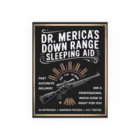 Custom Wall Art Poster - Dr. Merica's Down Range Sleeping Aid