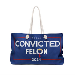 Convicted Felon - Trump 2024 - Stars - Iconic Hair and Tie - Weekender Bag - Tote