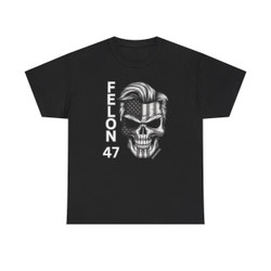 Felon 47 - Skull with Embedded American Flag - Grayscale - Trump's Iconic Hair - Eyebrows - Unisex Heavy Cotton Tee