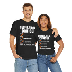 Professional Cruiser - Checklist - Funny T-Shirt - Color Choices - Unisex Tee