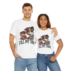 Motorcycle T-Shirt - Fill My Tank - Adult Innuendo Biker - Color Choice - Unisex Tee