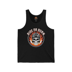 Tank Top - Ride or Burn - Skull Biker Helmet Goggles - Unisex Jersey Tank