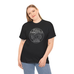 Motorcycle T-Shirt - Full Throttle Living Legend - Biker Life - Unisex Tee