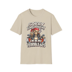 Sorry I'm Grouchy, I'm in My Terrible 60s - Skeleton Biker T-Shirt
