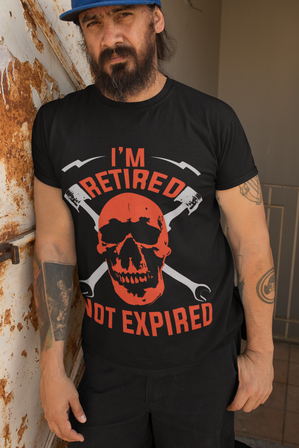 I'm Retired Not Expired - Unisex - Jersey Short Sleeve Tee - Dark Colors - T-Shirt