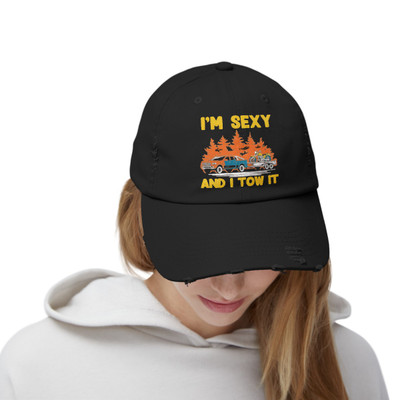 I'm Sexy and I Tow It - Truck Towing a Motorcycle on a Trailer - Camping - Unisex Distressed Cap