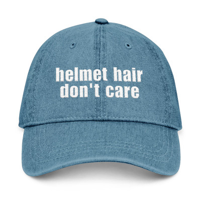 Embroidered Denim Hat - "helmet hair don't care" - Motorcycle on Back - Blue or Black - Biker Cap