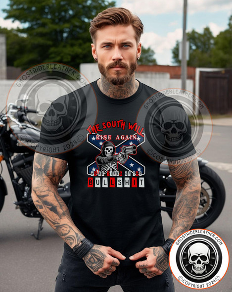 The South Will Rise Again - We're Tired of the Bullshit - Rebel Flag - Dark T-Shirt Color Choice - Unisex Heavy Cotton Tee