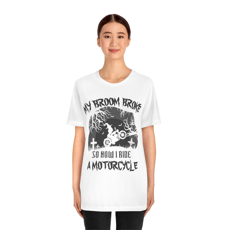 My Broom Broke So I Ride A Motorcycle - Stealthy Dark Gray - Unisex Jersey Short Sleeve Tee - Other Colors