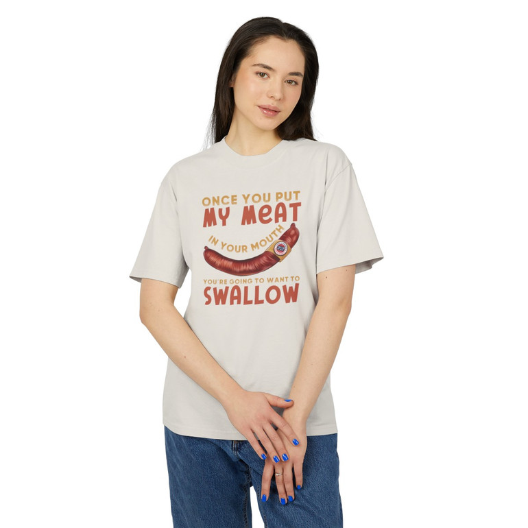 Once You Put My Meat in Your Mouth - Sausage Dog - BBQ - Unisex Premium Heavy Faded Tee
