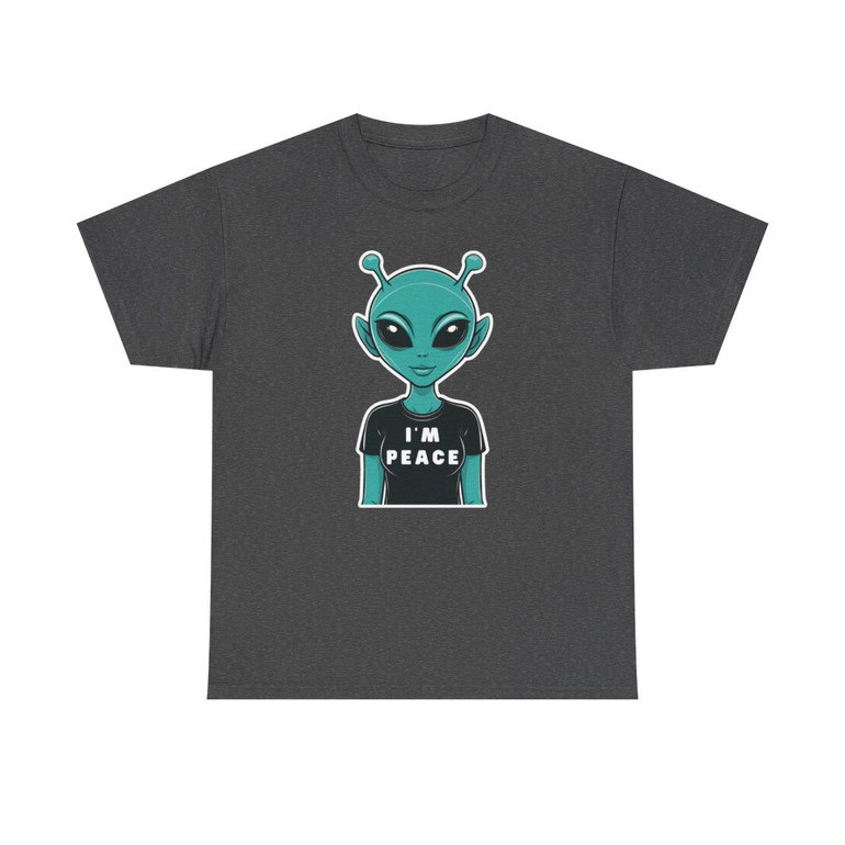 I'm Peace - Alien - Adult Innuendo - Unisex Heavy Cotton Tee
