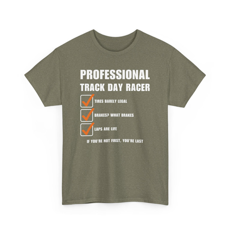 Professional Track Day Racer - Checklist - Funny T-Shirt - Color Choices - Unisex Tee