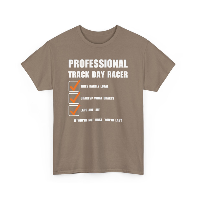Professional Track Day Racer - Checklist - Funny T-Shirt - Color Choices - Unisex Tee