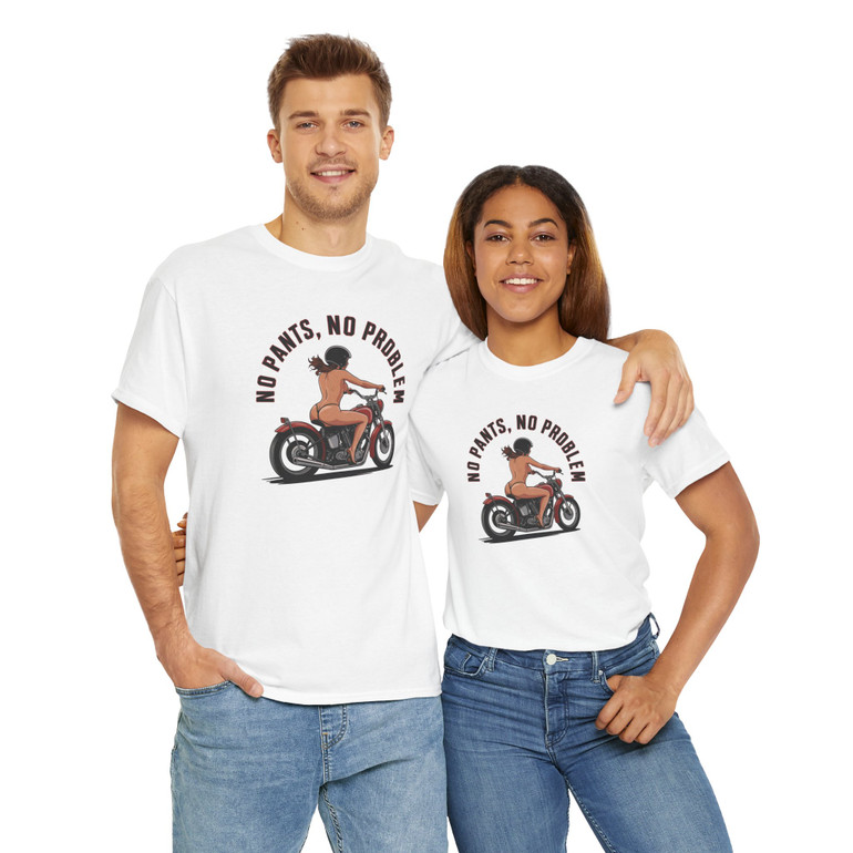 Motorcycle T-Shirt - No Pants No Problem - Female Biker - Color Choice - Unisex Tee