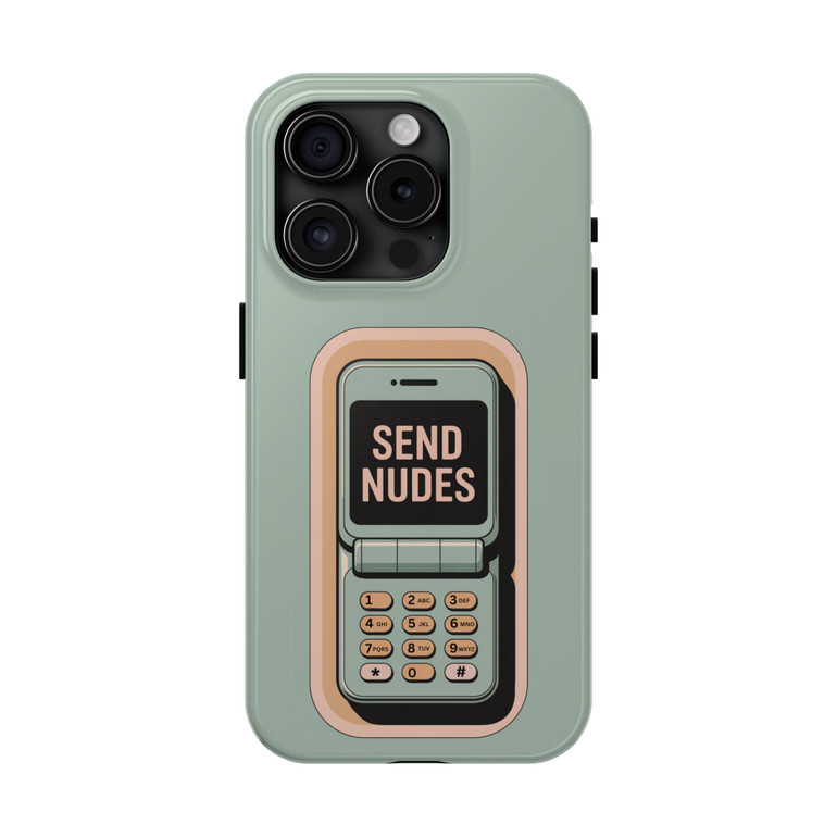 Tough Phone Case - Send Nudes - Retro Flip Phone - iPhone 14 15 16 Models - Ideal for Dating Enthusiasts