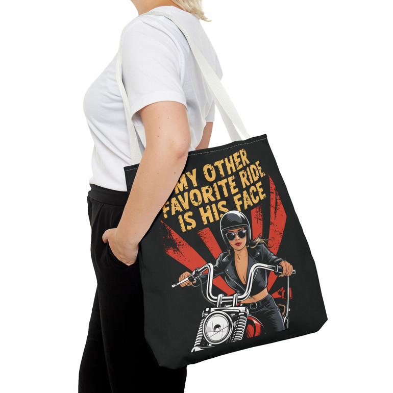 Biker Chick Tote Bag - My Other Favorite Ride is His Face - Adult Innuendo - Color Choice