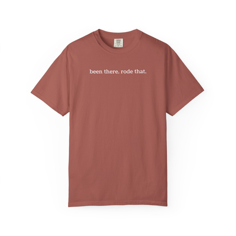 Unisex Garment-Dyed T-shirt - Comfort Colors 1717 - 'been there. rode that.' Dark Color Choice - Biker Tee