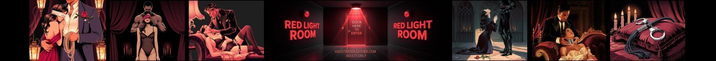 Welcome to the Red Light Room at Ghost Rider Leather. Sexy bondage and biker themed products.