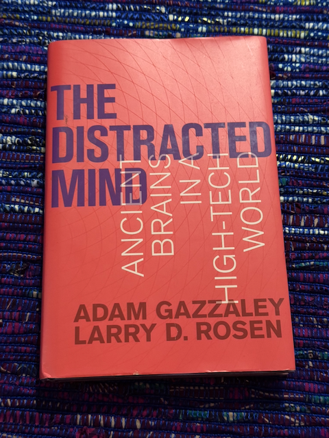 The Distracted Mind: Ancient Brains in a High-Tech World