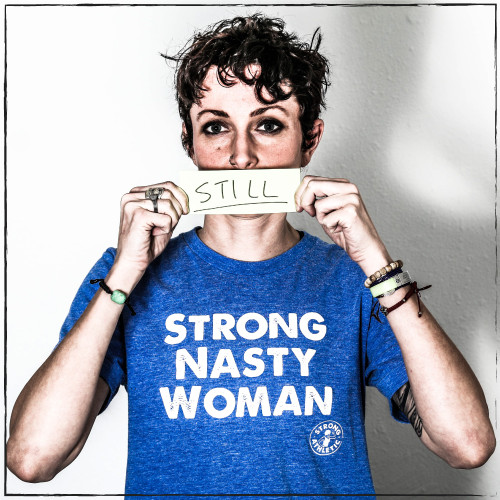 Why Wear a Shirt that says Strong Nasty Woman? Why Strong Athletic made our Feminist Tee for Nasty Women.