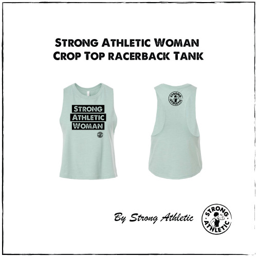 Comfortable and Stretchy Shirt for Being Active the Strong Athletic Woman  Crop Tank Racerback