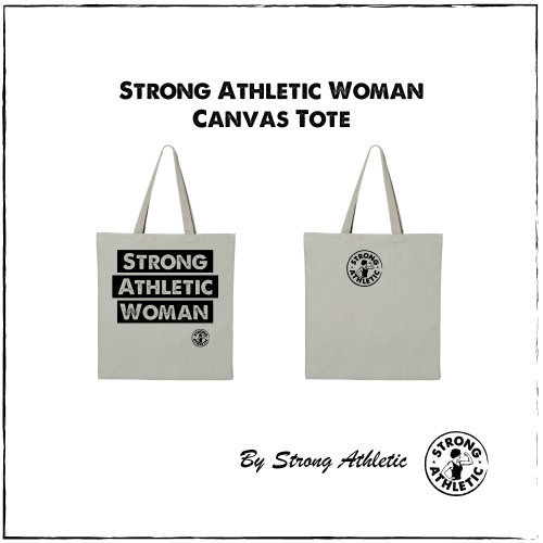 Strong Athletic Woman Canvas Tote 