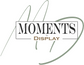 Moments to Display