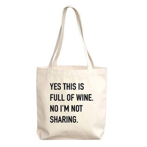 "Yes This is Full of Wine" Tote Bag "Yes This is Full of Wine" Tote Bag