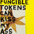 Non-Fungible Tokens Can Kiss My Ass, 2022